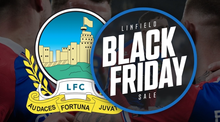 LINFIELD SUPERSTORE BLACK FRIDAY SALE – REDUCTIONS