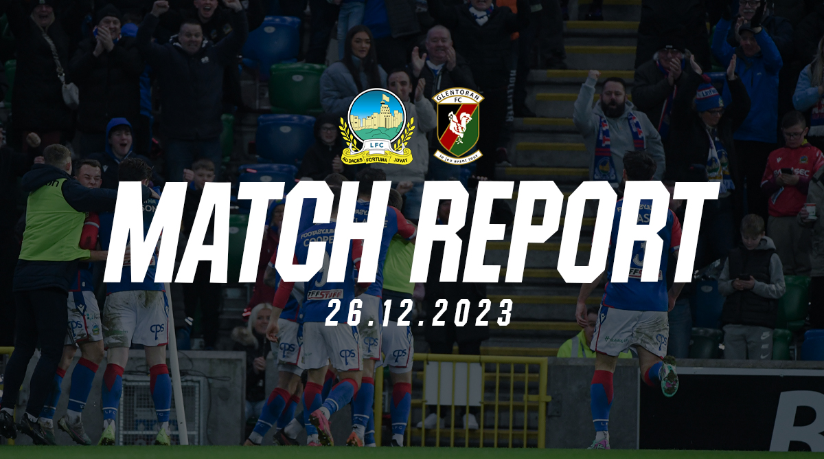 Match Report vs Glentoran 26/12/2023