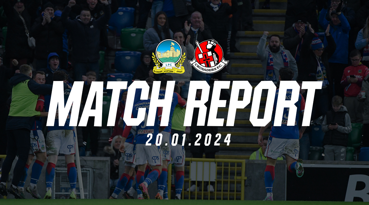 Linfield 1-0 Crusaders – 20/01/2024 – Match Report