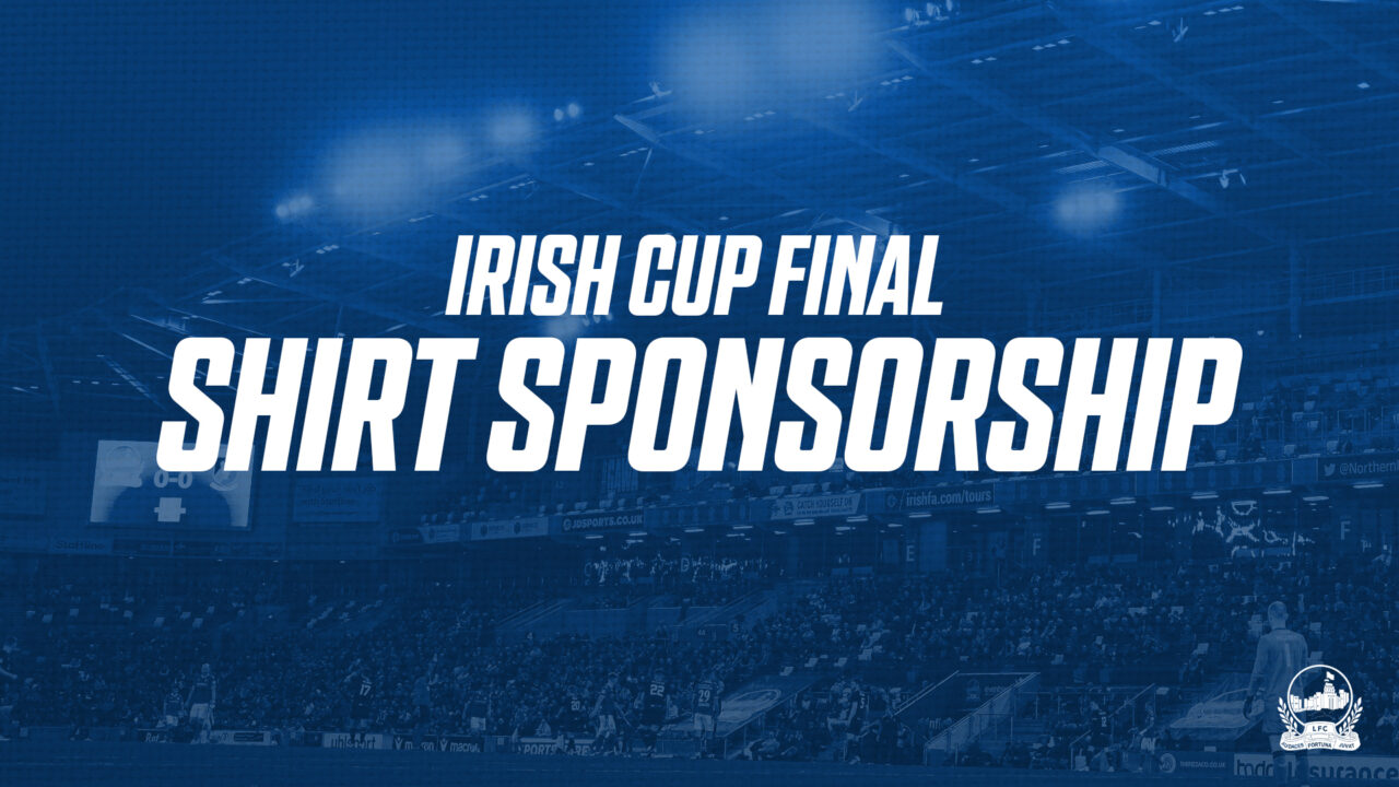 Shirt Sponsorship for Irish Cup Final