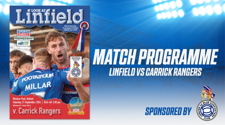 Match Programme ‘Look at Linfield’ vs Carrick Rangers