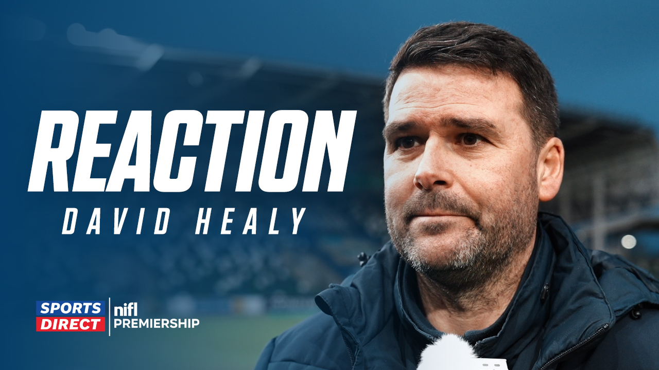 David Healy’s Reaction vs Loughgall 15/02/25