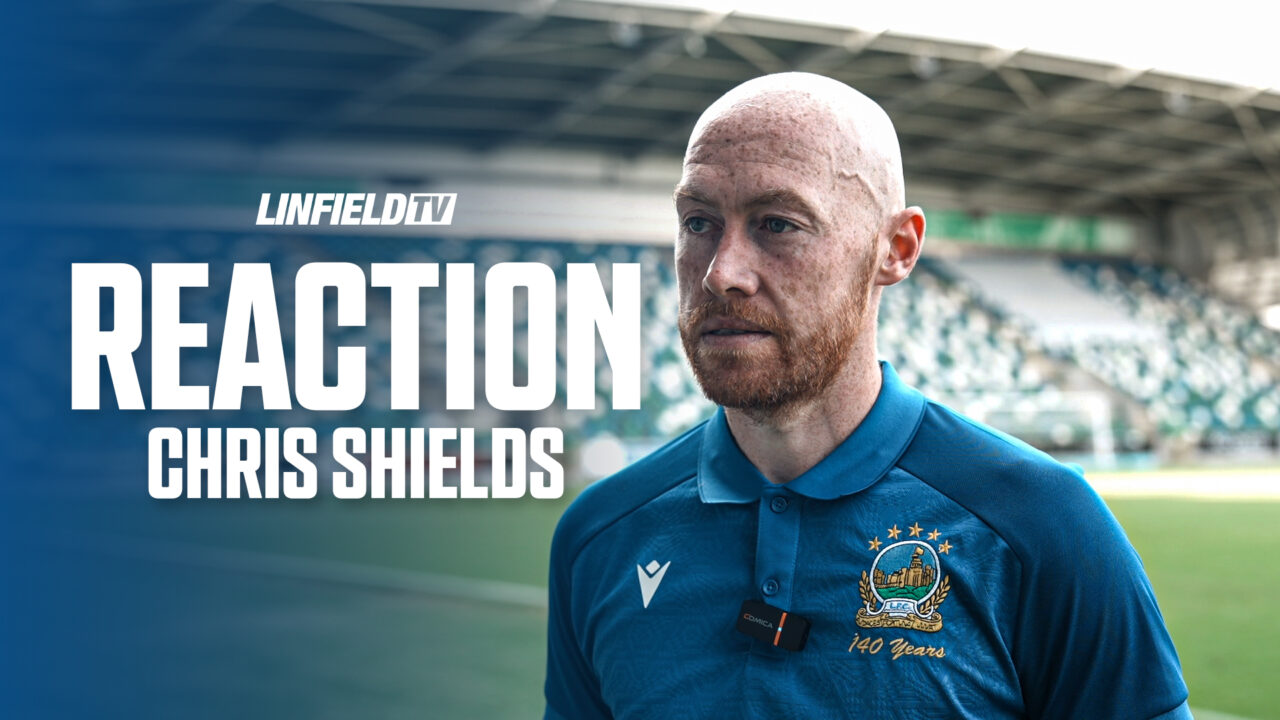 Chris Shields Reaction v Cliftonville 24/08/25