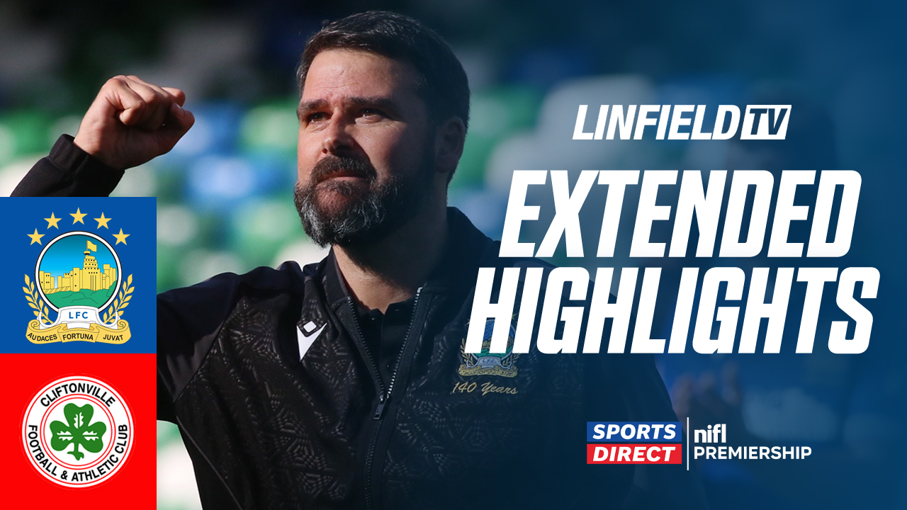 MATCH ACTION | Sports Direct Premiership | Linfield v Cliftonville 24/8/25