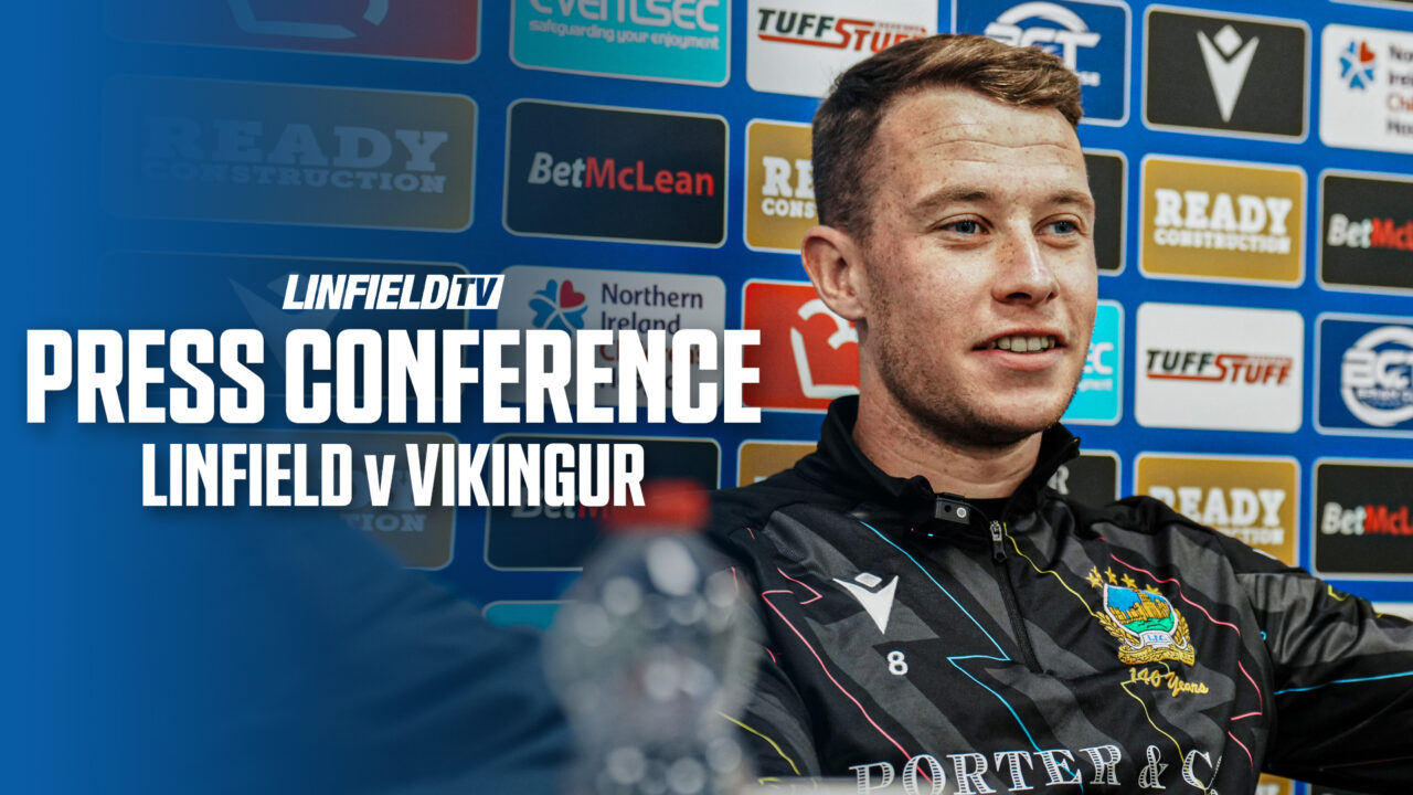 MD-1 Press Conference | Linfield v Vikingur