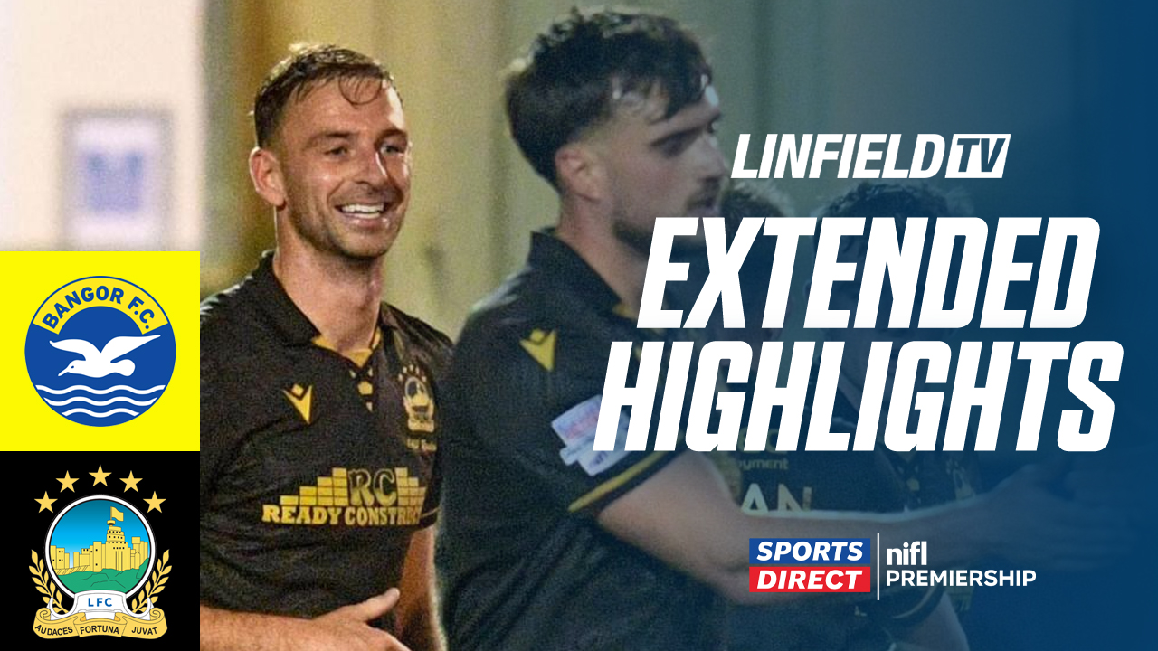 MATCH ACTION | Sports Direct Premiership | Bangor v Linfield 26/9/25