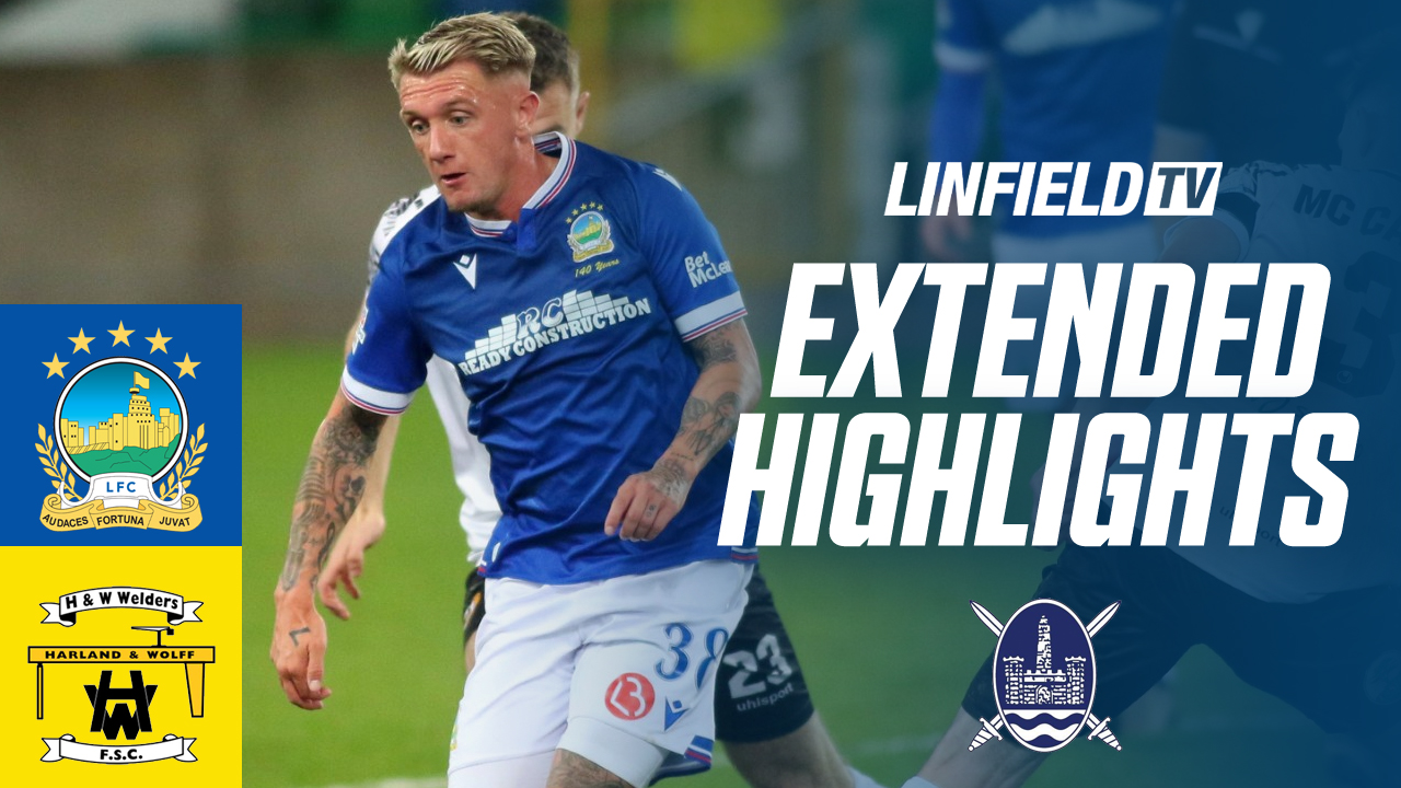 MATCH ACTION | Co. Antrim Shield | Linfield v H&W Welders 2/9/25