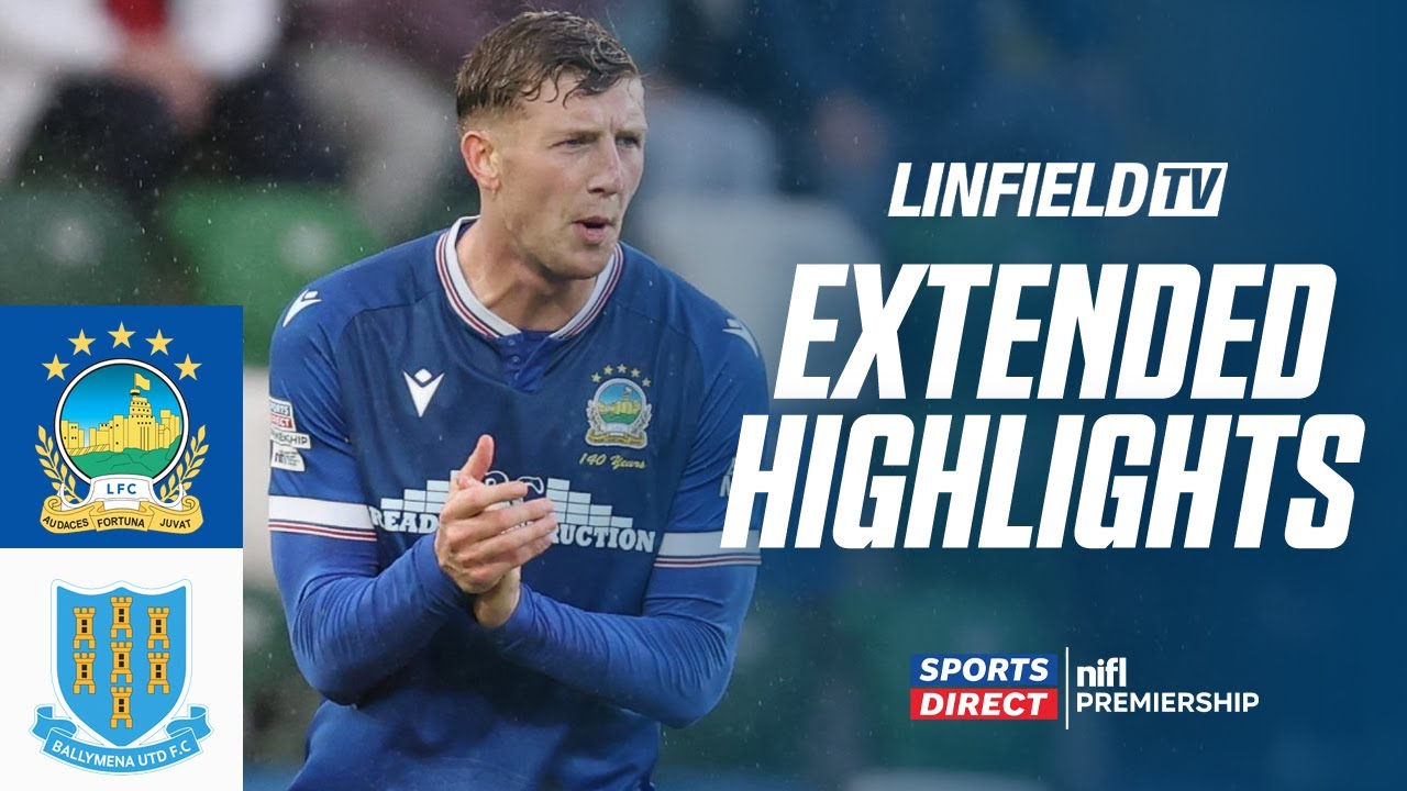 Highlights: Linfield 2-1 Ballymena Utd 25/10/25