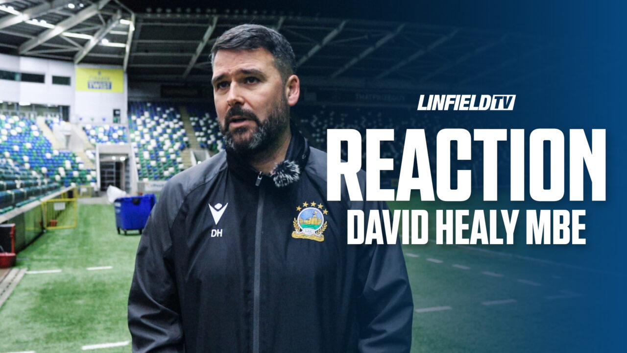 David Healy’s Reaction to Linfield’s 1-0 Defeat to Glentoran