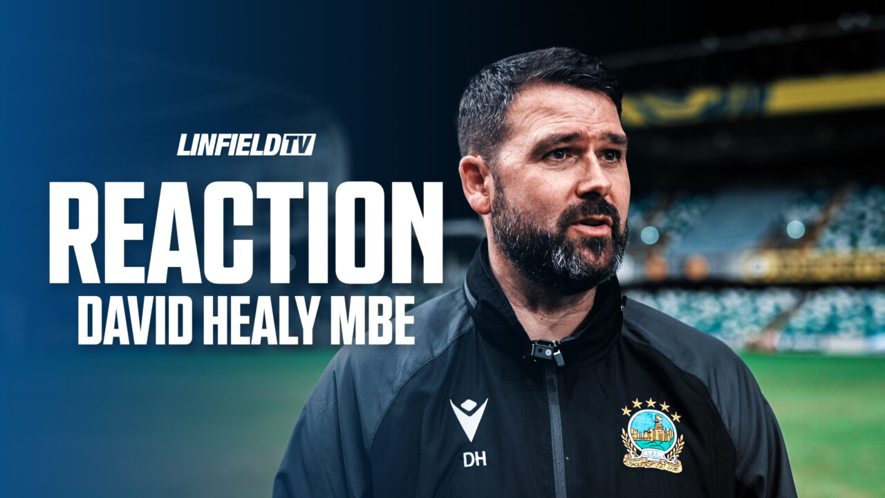 David Healy’s Reaction v Crusaders