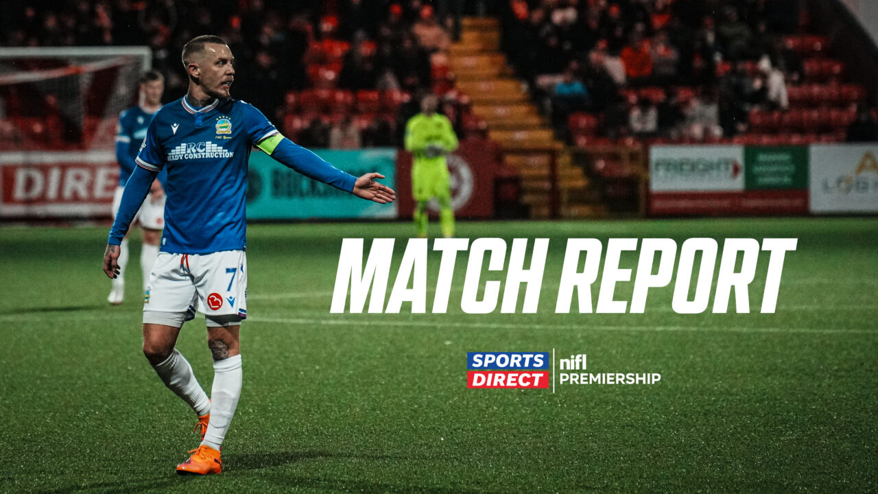 Larne 0-0 Linfield – 05/12/2025 – Match Report