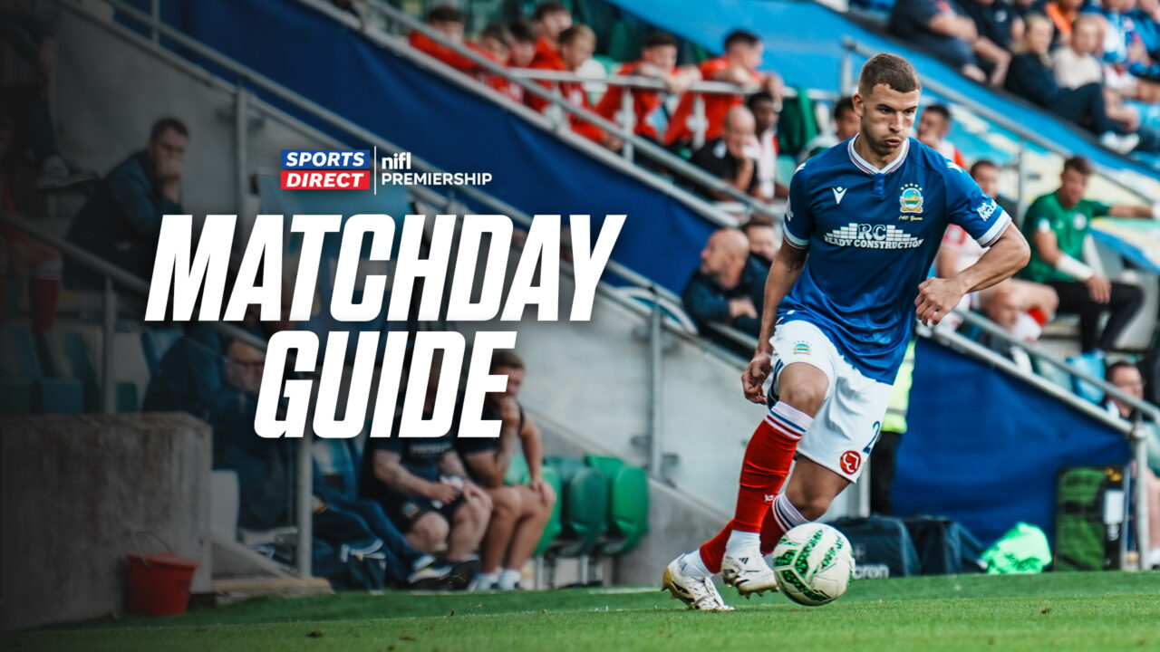 Matchday Guide | Linfield v Dungannon Swifts